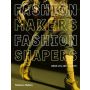 Fashion Makers, Fashion Shapers