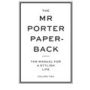 The Mr Porter Paperback. Vol. 2