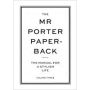 The Mr Porter Paperback