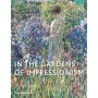 In The Gardens Of Impressionism