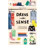 Dress [With] Sense