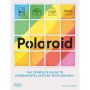 Polaroid: The Missing Manual