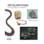 Metalsmithing for Jewelry Makers