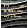 The Architecture of Parking