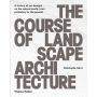 The Course of Landscape Architecture