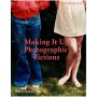 Making it Up: Photographic Fictions