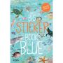 The Big Sticker Book of the Blue