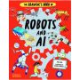 The Brainiac's Book of Robots and AI