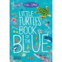 Little Turtle's Book of the Blue