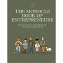 The Monocle Book of Entrepreneurs