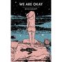 We Are Okay