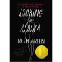 Looking for Alaska - 10th anniversary edition -