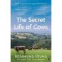 The Secret Life of Cows