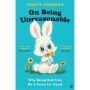 On Being Unreasonable