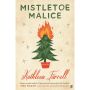 Misletoe Malice