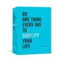 Do One Thing Every Day to Simplify Your Life