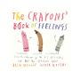 The Crayons' Book of Feelings