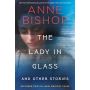 The Lady in Glass and Other Stories