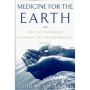 Medicine For The Earth