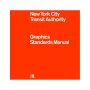 NYCTA Graphics Standards Manual