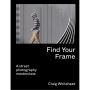 Find Your Frame