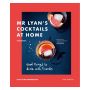 Mr Lyan’s Cocktails at Home