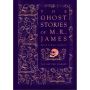 The Ghost Stories of M. R. James