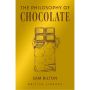 The Philosophy of Chocolate