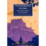 Crime Classics 102: he Edinburgh Mystery: And Other Tales of Scottish Crime