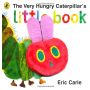 The Very Hungry Caterpillar's Little Book