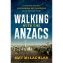 Walking with the Anzacs