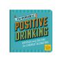 The Power of Positive Drinking Coaster Book