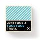 Junk Food & Food Food Trivia