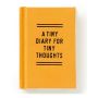 A Tiny Diary for Tiny Thoughts