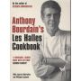 Anthony Bourdain's Les Halles Cookbook