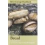 Bread: River Cottage Handbook No. 3