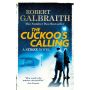 The Cuckoo's Calling   (Cormoran Strike # 1)