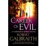 Career of Evil    (Cormoran Strike # 3)