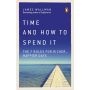 Time and How to Spend It