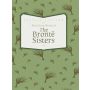 The Classic Works of The Brontë Sisters