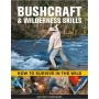 Bushcraft & Wilderness Skills