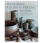 Mastering Kilns and Firing