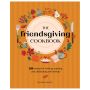 Friendsgiving Cookbook