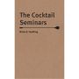 The Cocktail Seminars