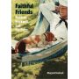 Faithful Friends