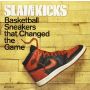 Slam Kicks