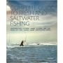 Complete Guide to Fresh and Saltwater Fishing