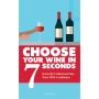 Choose Your Wine in 7 Seconds