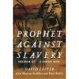 Prophet Against Slavery