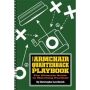 The Armchair Quarterback Playbook